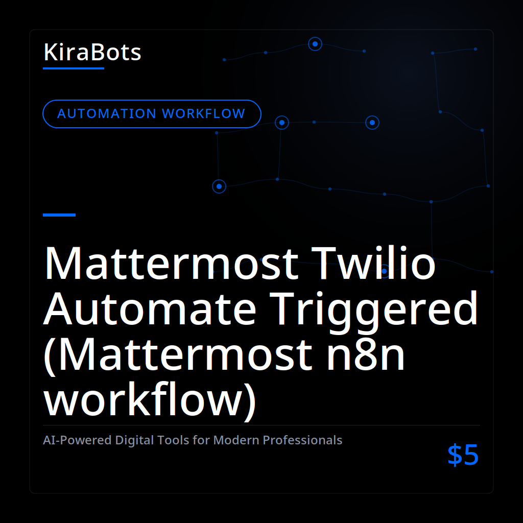 Mattermost Twilio Automate Triggered (Mattermost n8n workflow)