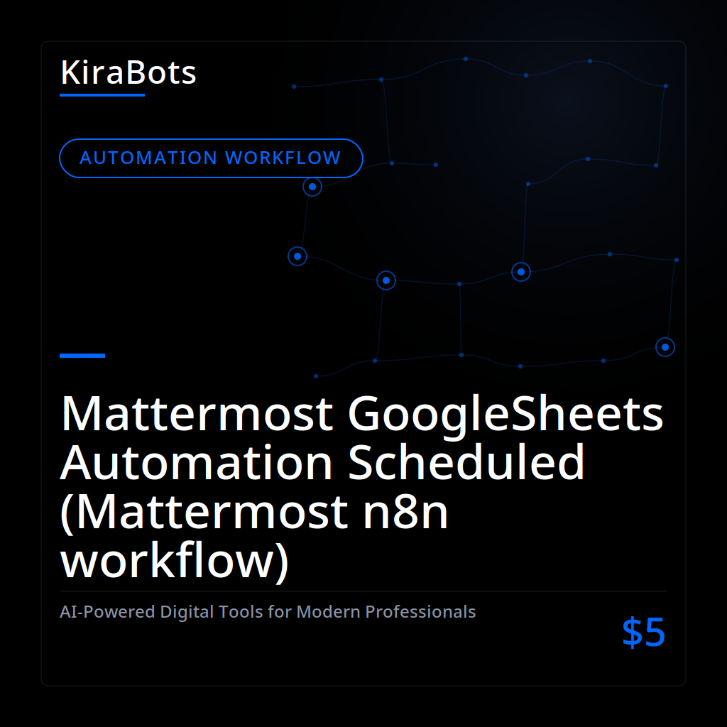 Mattermost GoogleSheets Automation Scheduled (Mattermost n8n workflow)