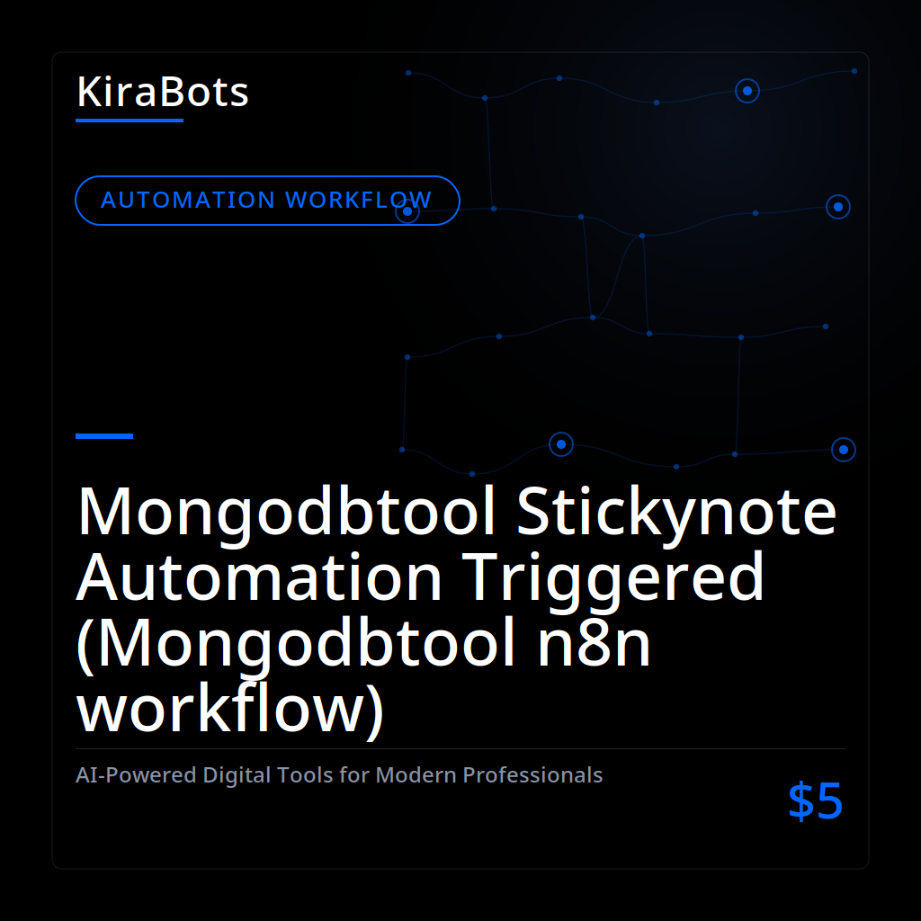 Mongodbtool Stickynote Automation Triggered (Mongodbtool n8n workflow)