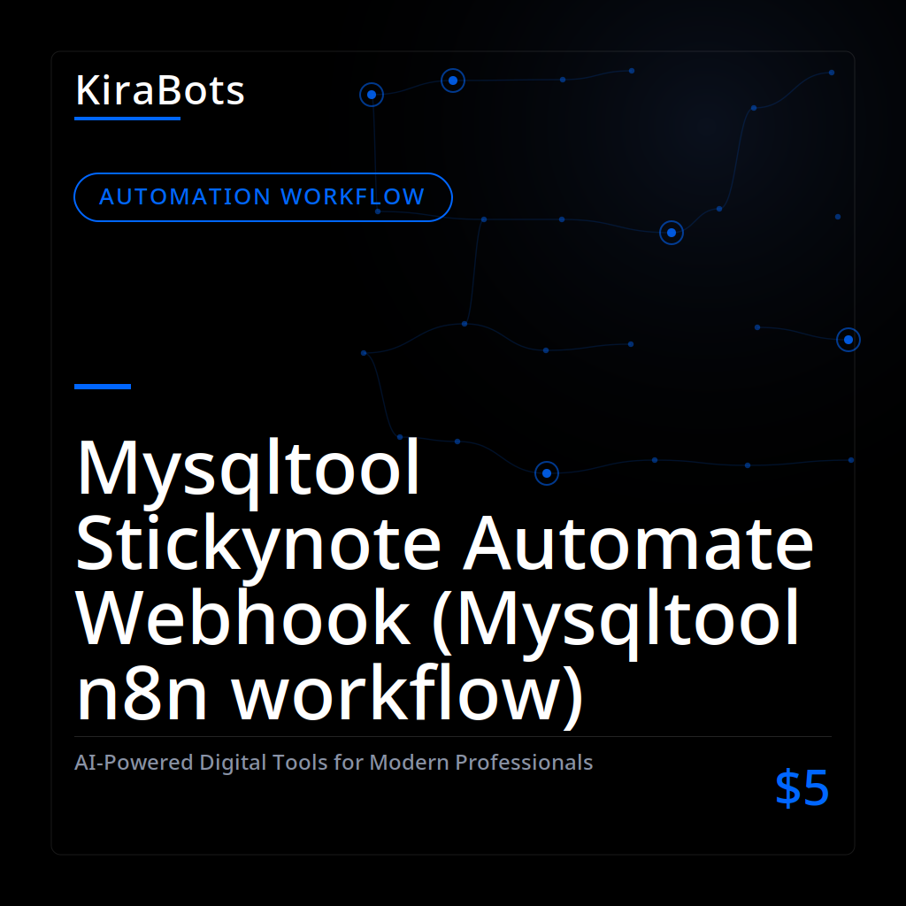 Mysqltool Stickynote Automate Webhook (Mysqltool n8n workflow)