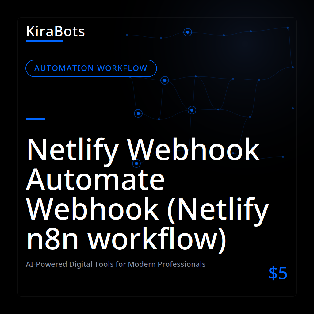 Netlify Webhook Automate Webhook (Netlify n8n workflow)
