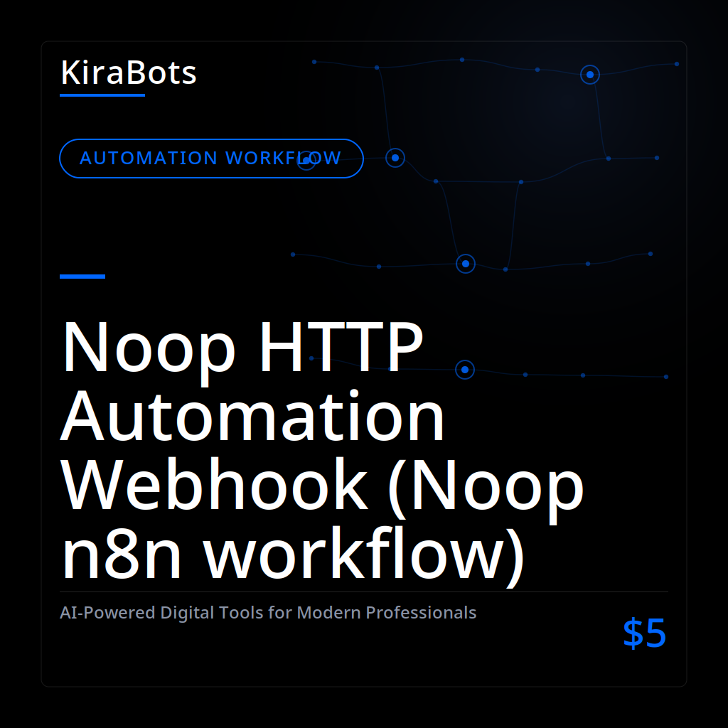 Noop HTTP Automation Webhook (Noop n8n workflow)