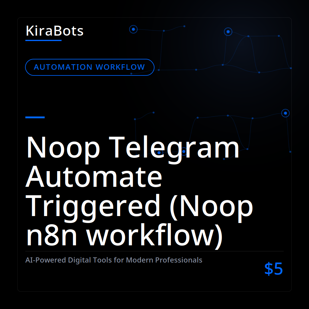 Noop Telegram Automate Triggered (Noop n8n workflow)