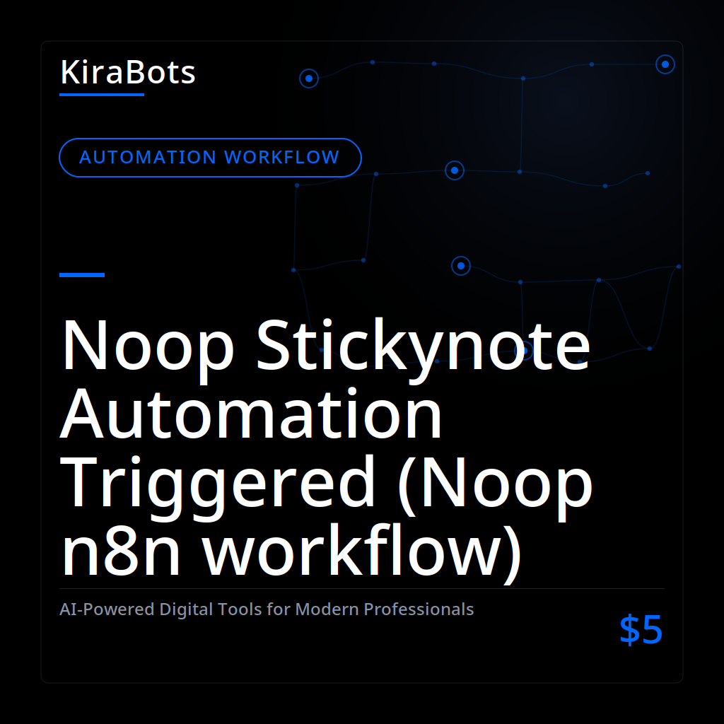 Noop Stickynote Automation Triggered (Noop n8n workflow)