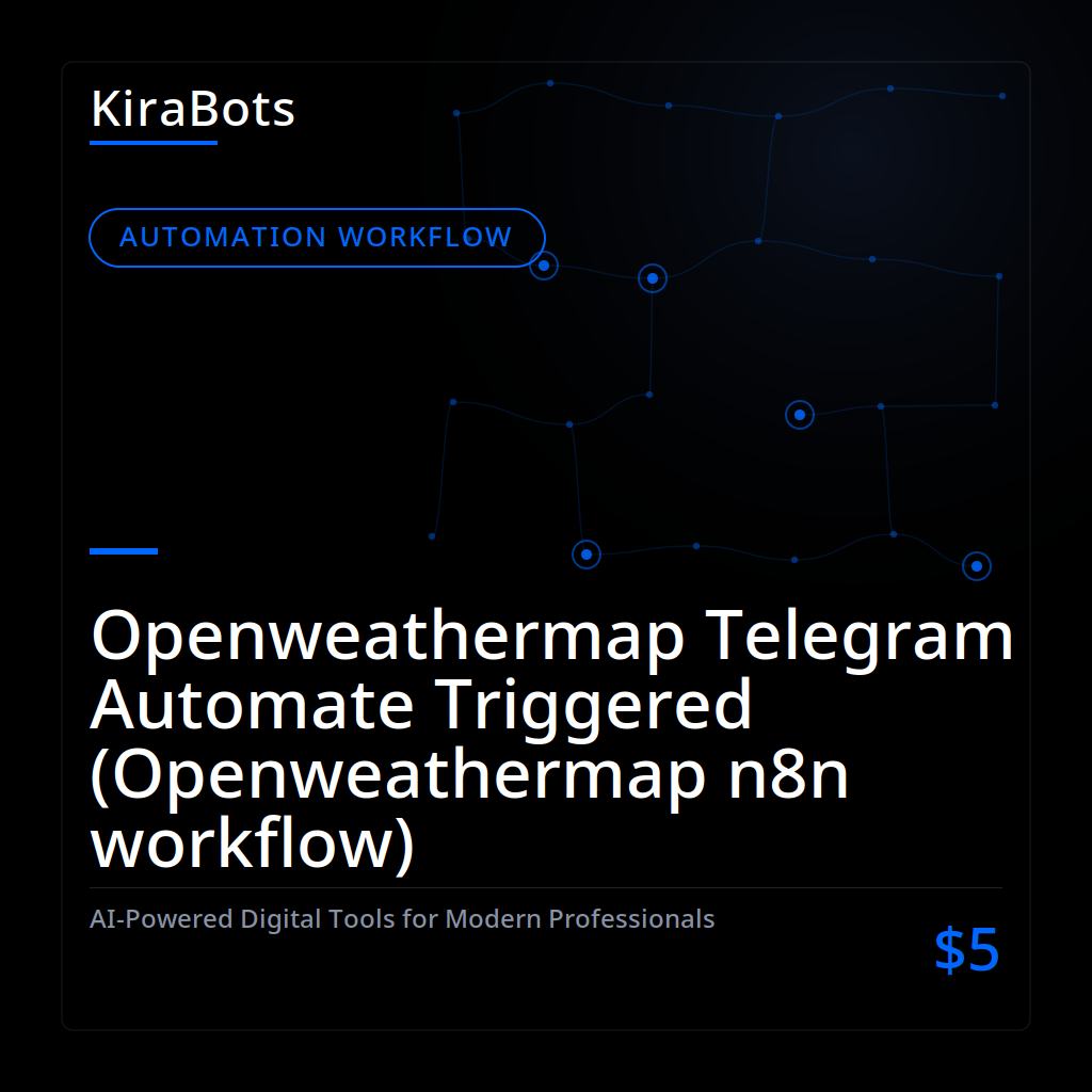 Openweathermap Telegram Automate Triggered (Openweathermap n8n workflow)