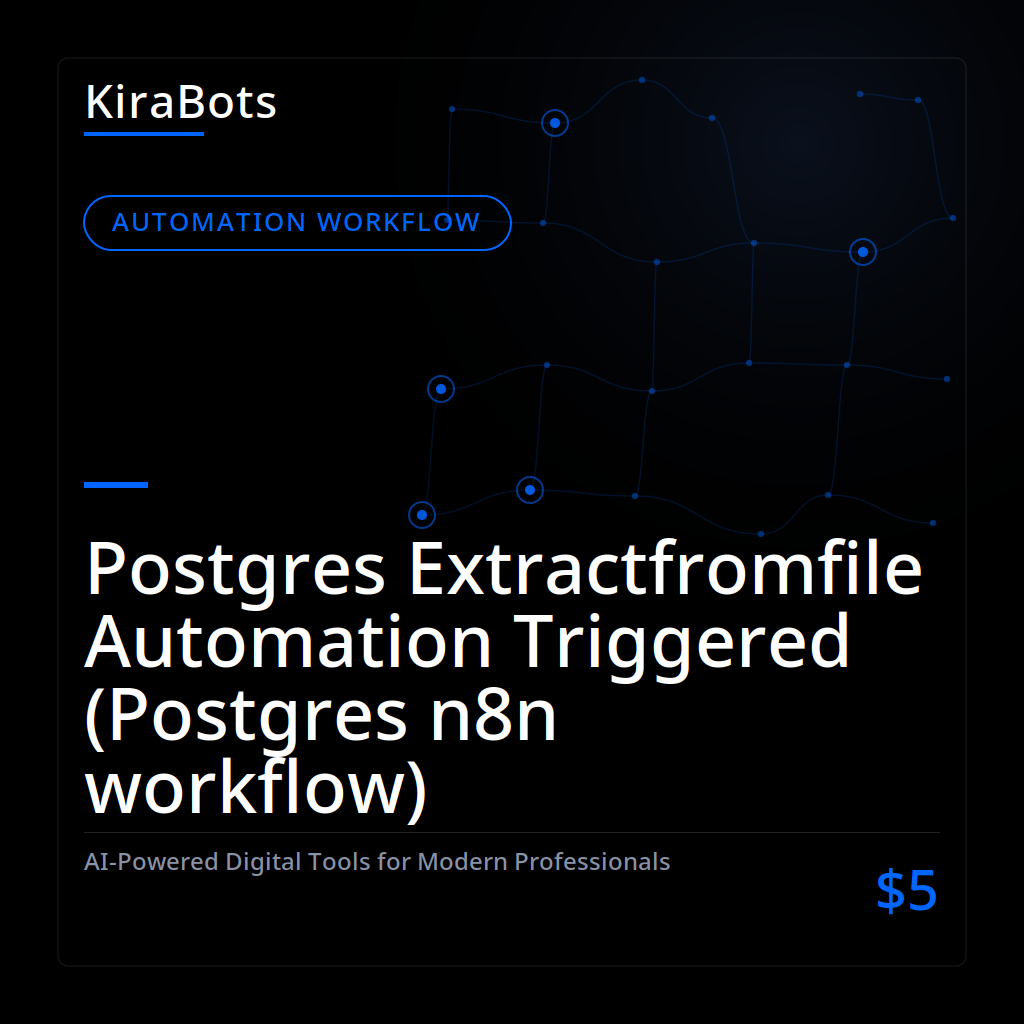 Postgres Extractfromfile Automation Triggered (Postgres n8n workflow)