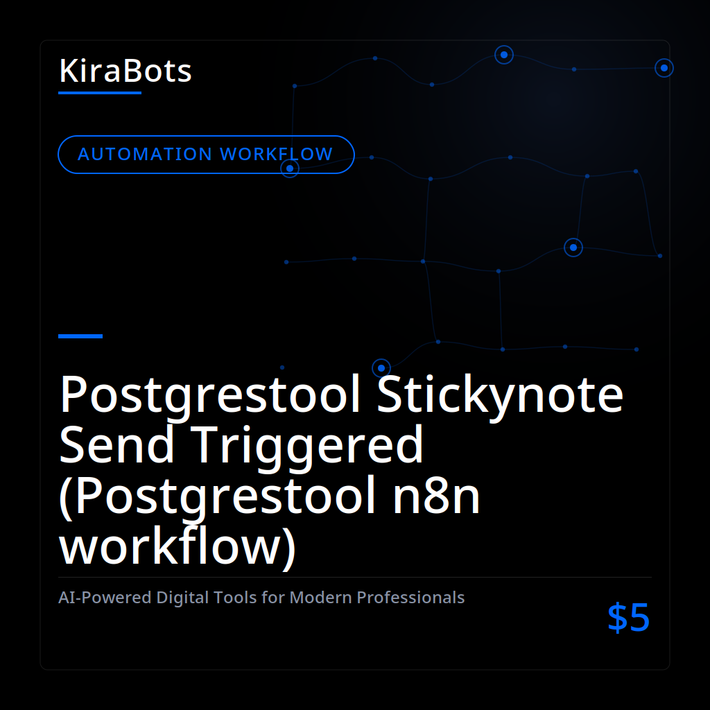 Postgrestool Stickynote Send Triggered (Postgrestool n8n workflow)