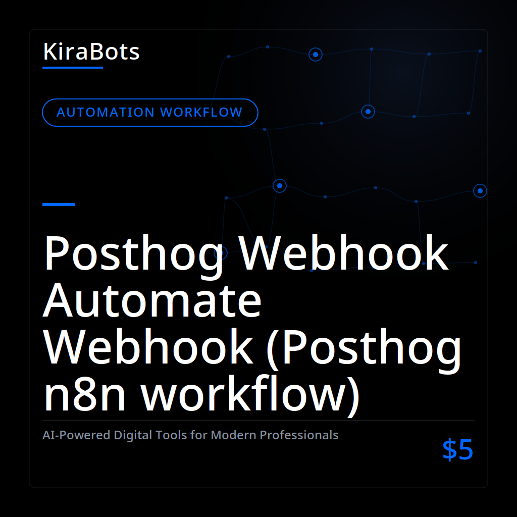 Posthog Webhook Automate Webhook (Posthog n8n workflow)