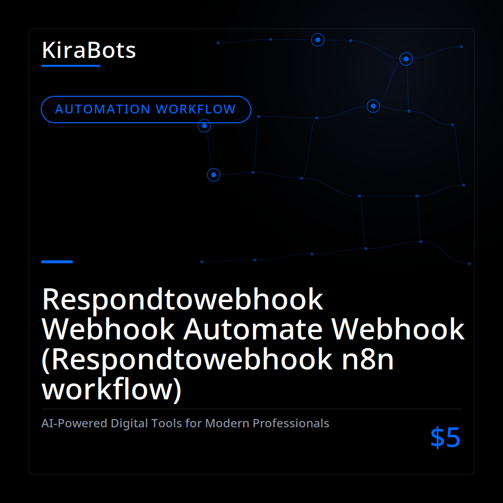Respondtowebhook Webhook Automate Webhook (Respondtowebhook n8n workflow)