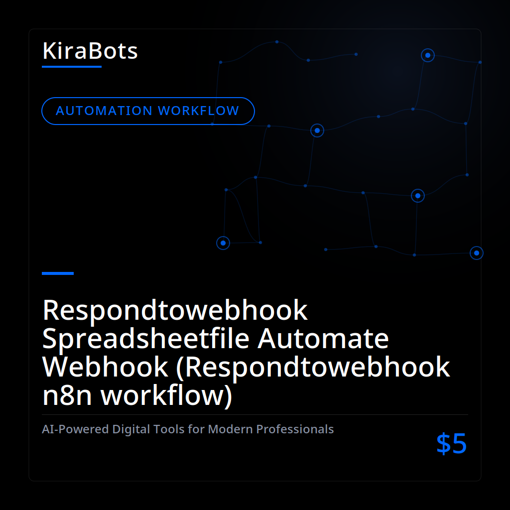 Respondtowebhook Spreadsheetfile Automate Webhook (Respondtowebhook n8n workflow)