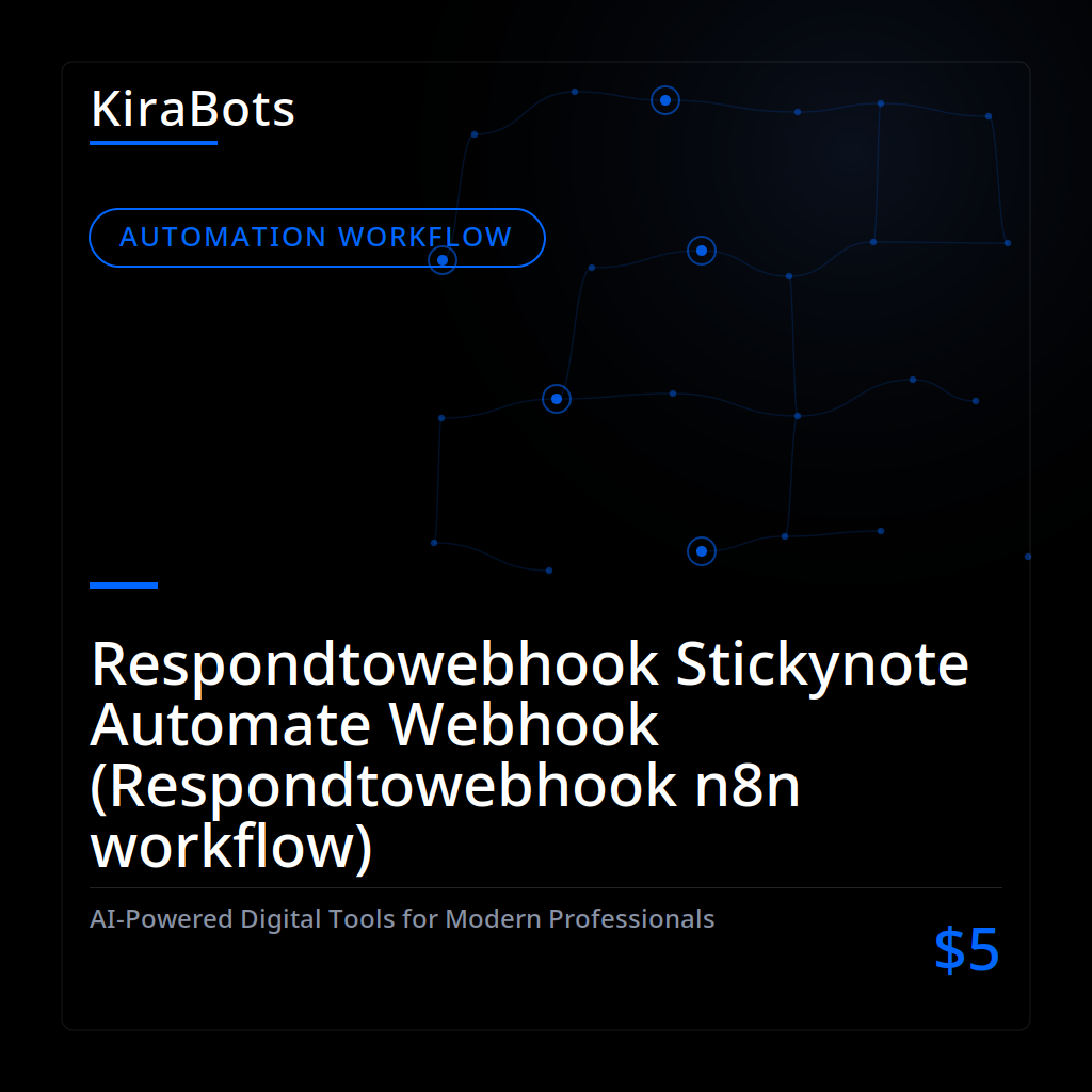 Respondtowebhook Stickynote Automate Webhook (Respondtowebhook n8n workflow)