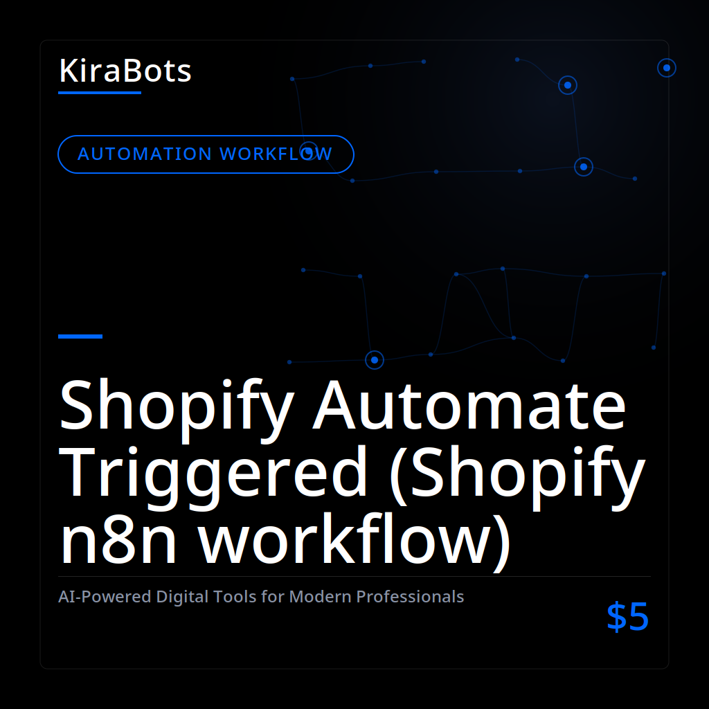 Shopify Automate Triggered (Shopify n8n workflow)