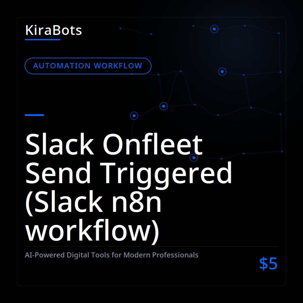 Slack Onfleet Send Triggered (Slack n8n workflow)
