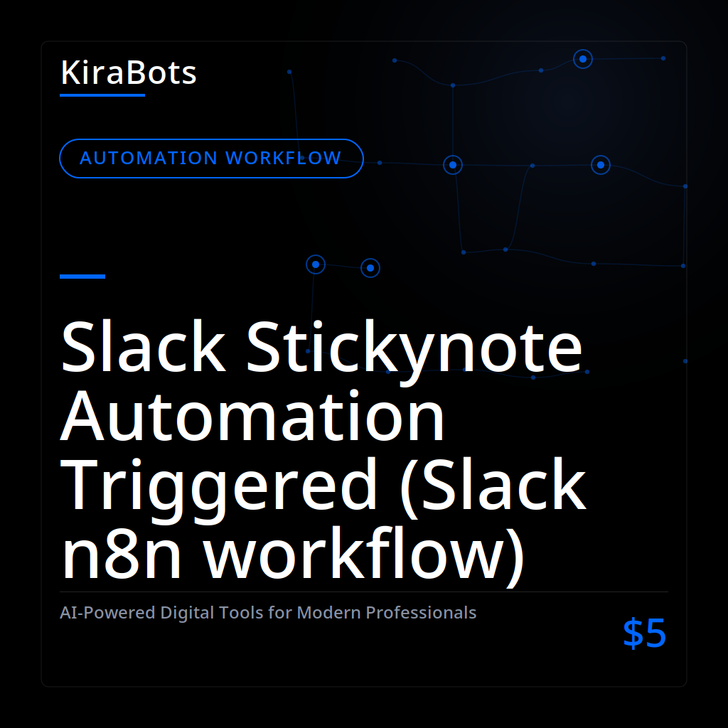 Slack Stickynote Automation Triggered (Slack n8n workflow)