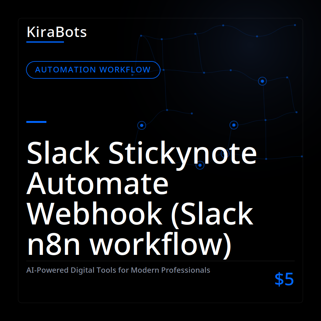 Slack Stickynote Automate Webhook (Slack n8n workflow)