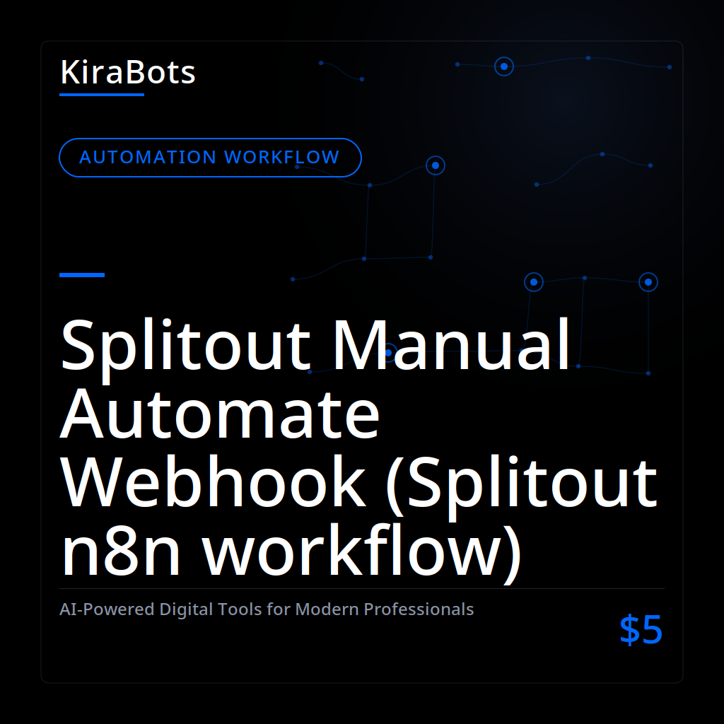 Splitout Manual Automate Webhook (Splitout n8n workflow)