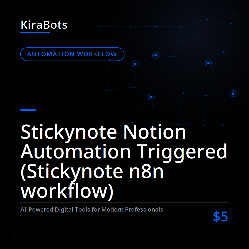 Stickynote Notion Automation Triggered (Stickynote n8n workflow)