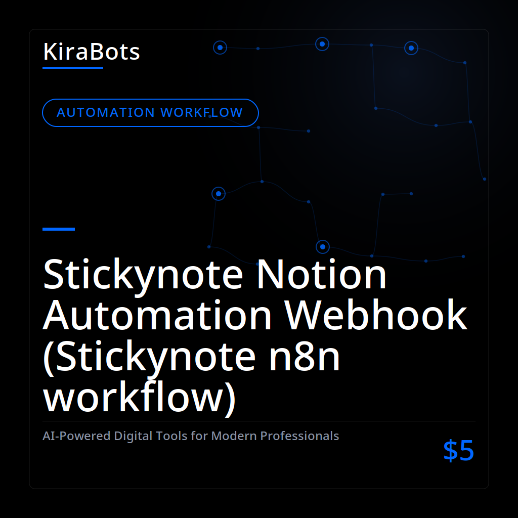 Stickynote Notion Automation Webhook (Stickynote n8n workflow)