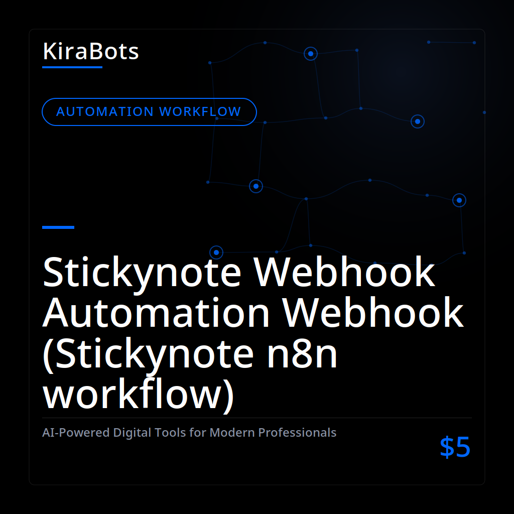 Stickynote Webhook Automation Webhook (Stickynote n8n workflow)