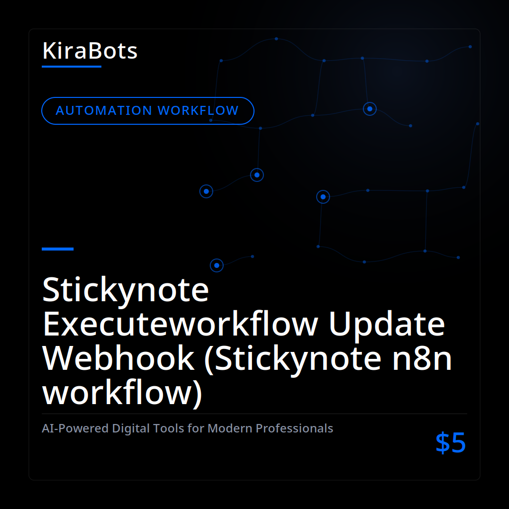 Stickynote Executeworkflow Update Webhook (Stickynote n8n workflow)
