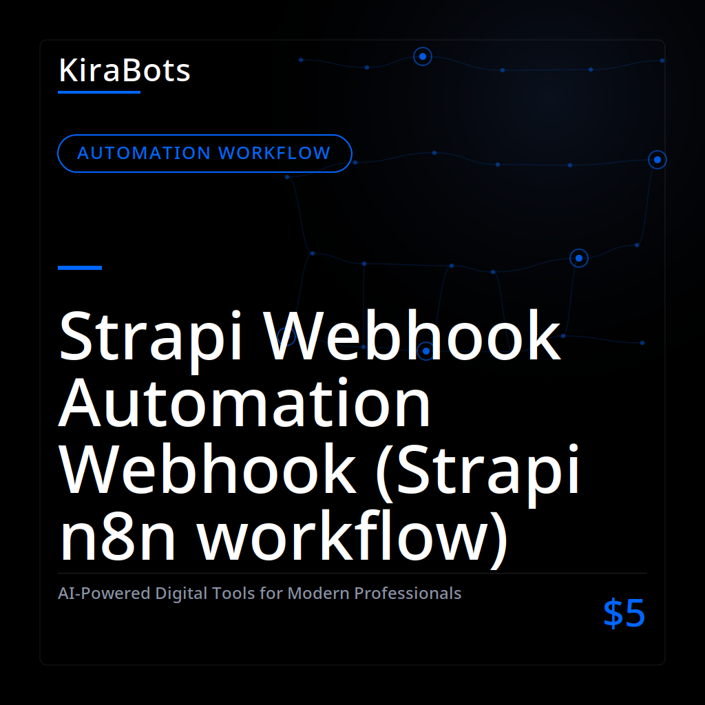 Strapi Webhook Automation Webhook (Strapi n8n workflow)