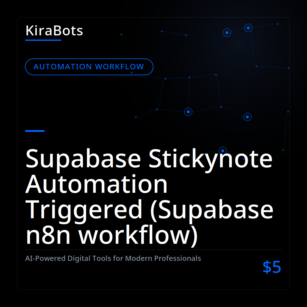 Supabase Stickynote Automation Triggered (Supabase n8n workflow)