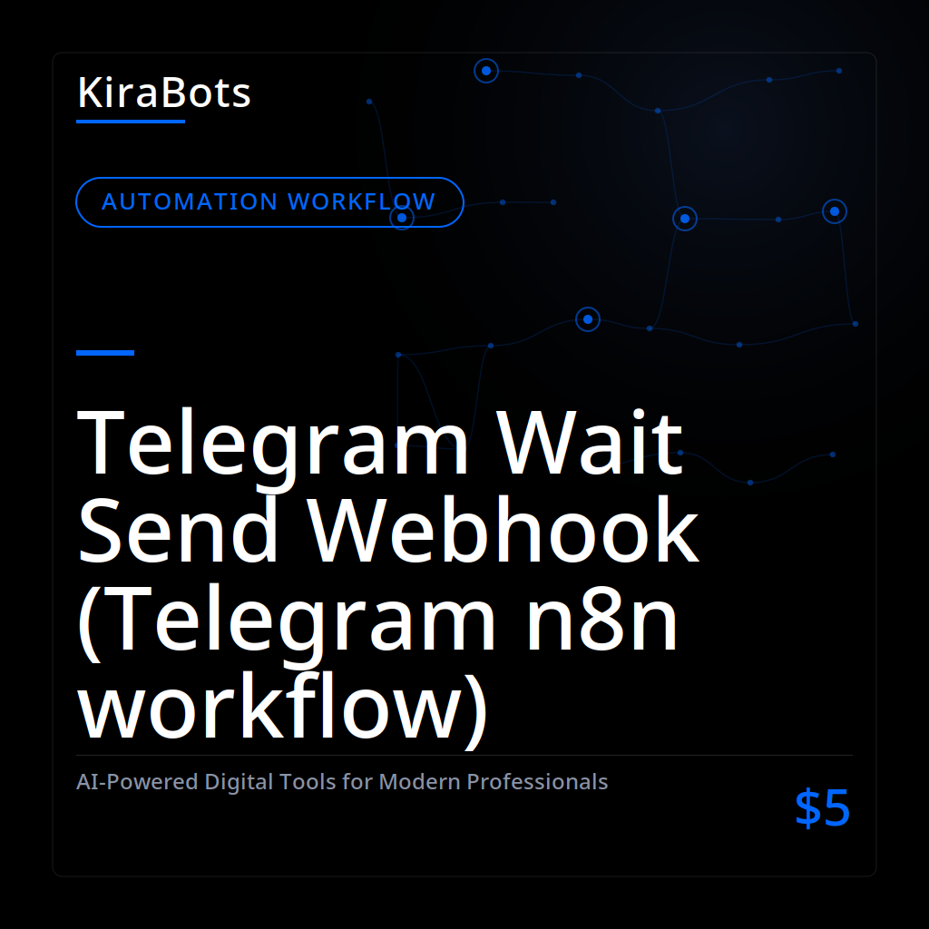 Telegram Wait Send Webhook (Telegram n8n workflow)