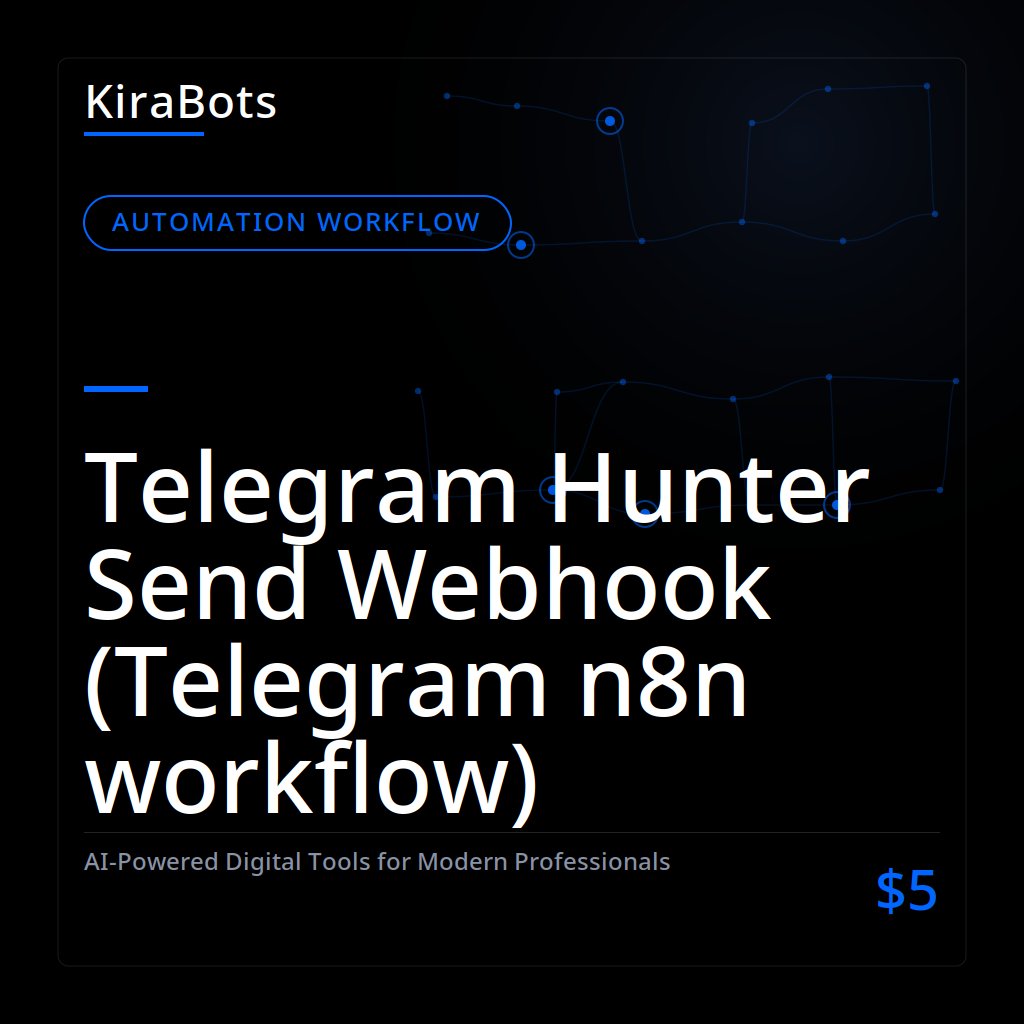 Telegram Hunter Send Webhook (Telegram n8n workflow)