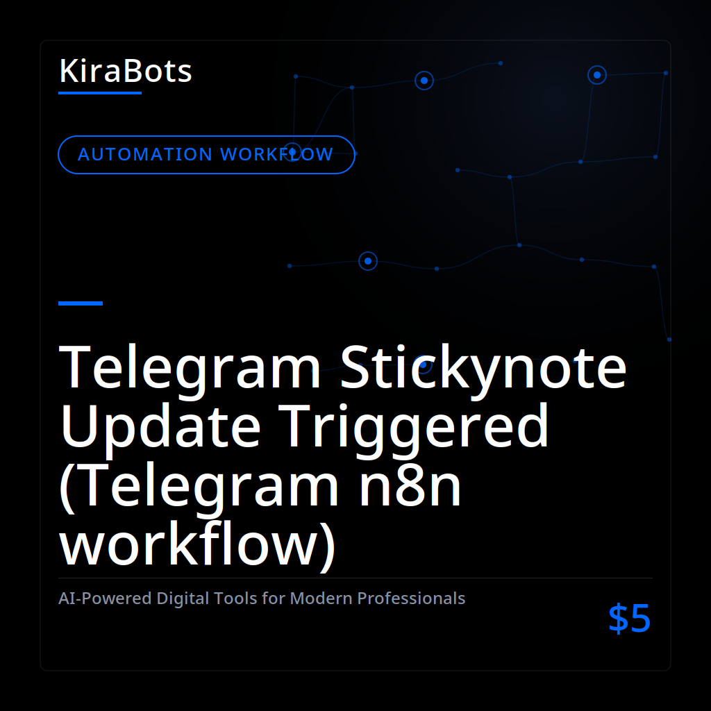 Telegram Stickynote Update Triggered (Telegram n8n workflow)