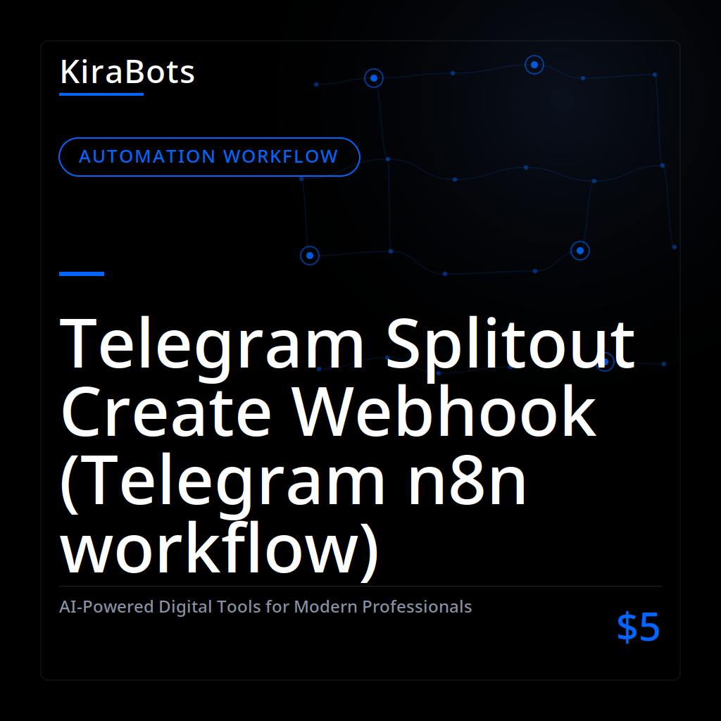 Telegram Splitout Create Webhook (Telegram n8n workflow)