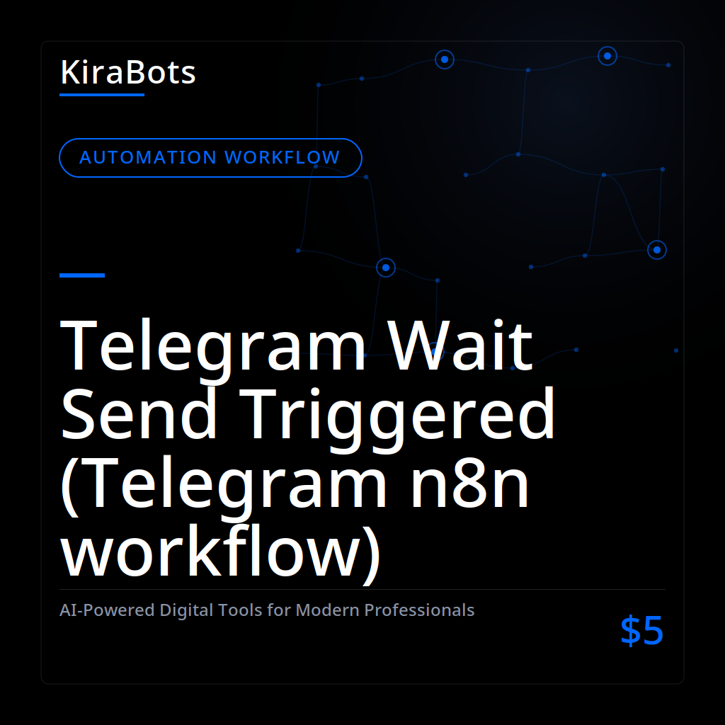 Telegram Wait Send Triggered (Telegram n8n workflow)