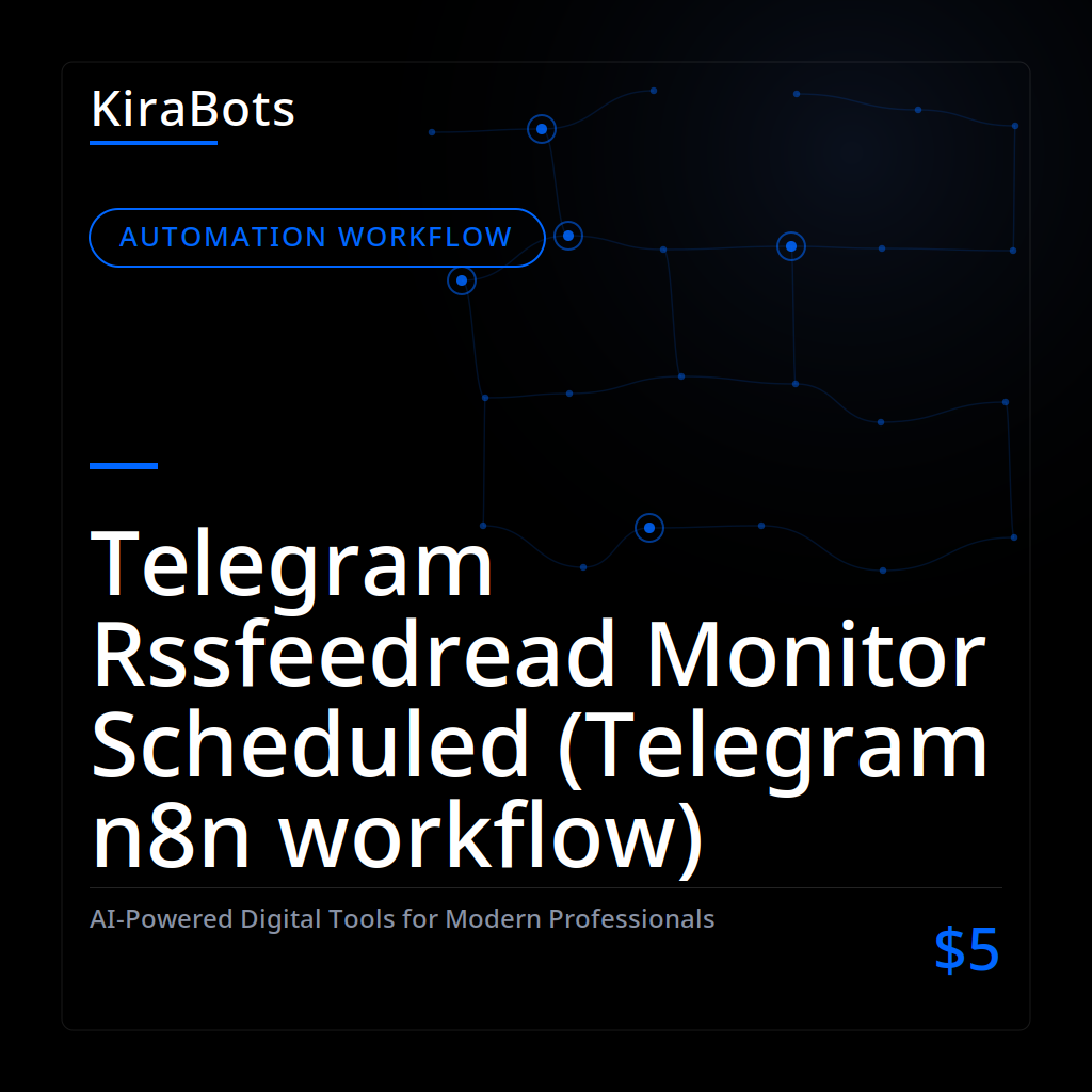 Telegram Rssfeedread Monitor Scheduled (Telegram n8n workflow)