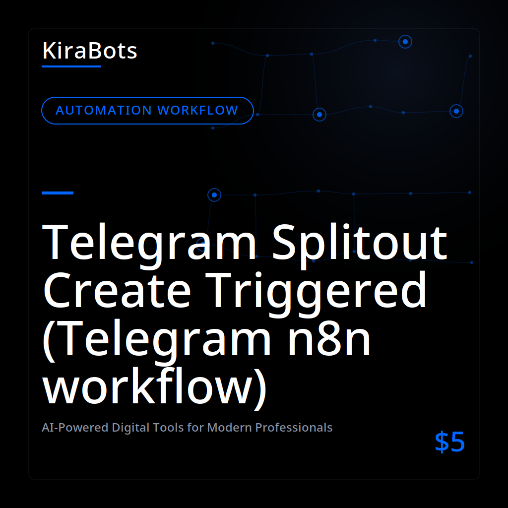 Telegram Splitout Create Triggered (Telegram n8n workflow)