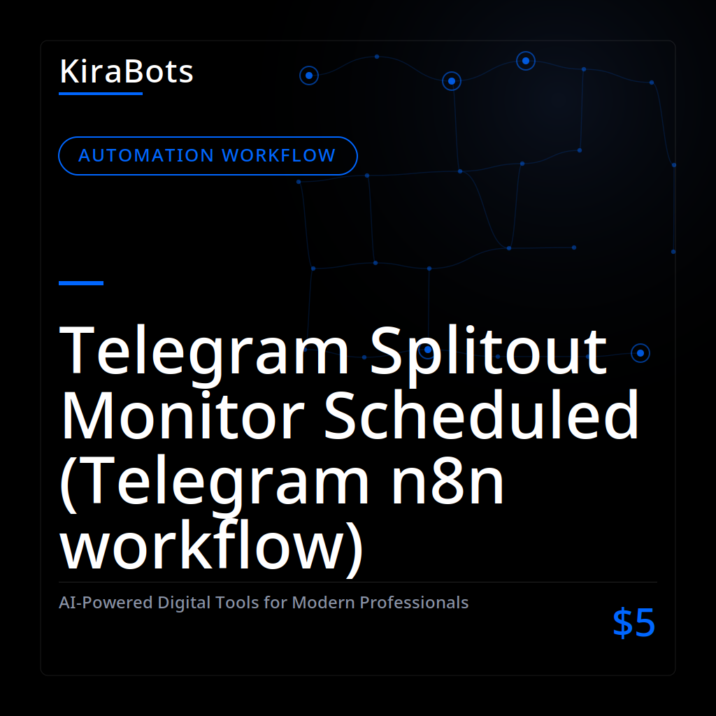 Telegram Splitout Monitor Scheduled (Telegram n8n workflow)