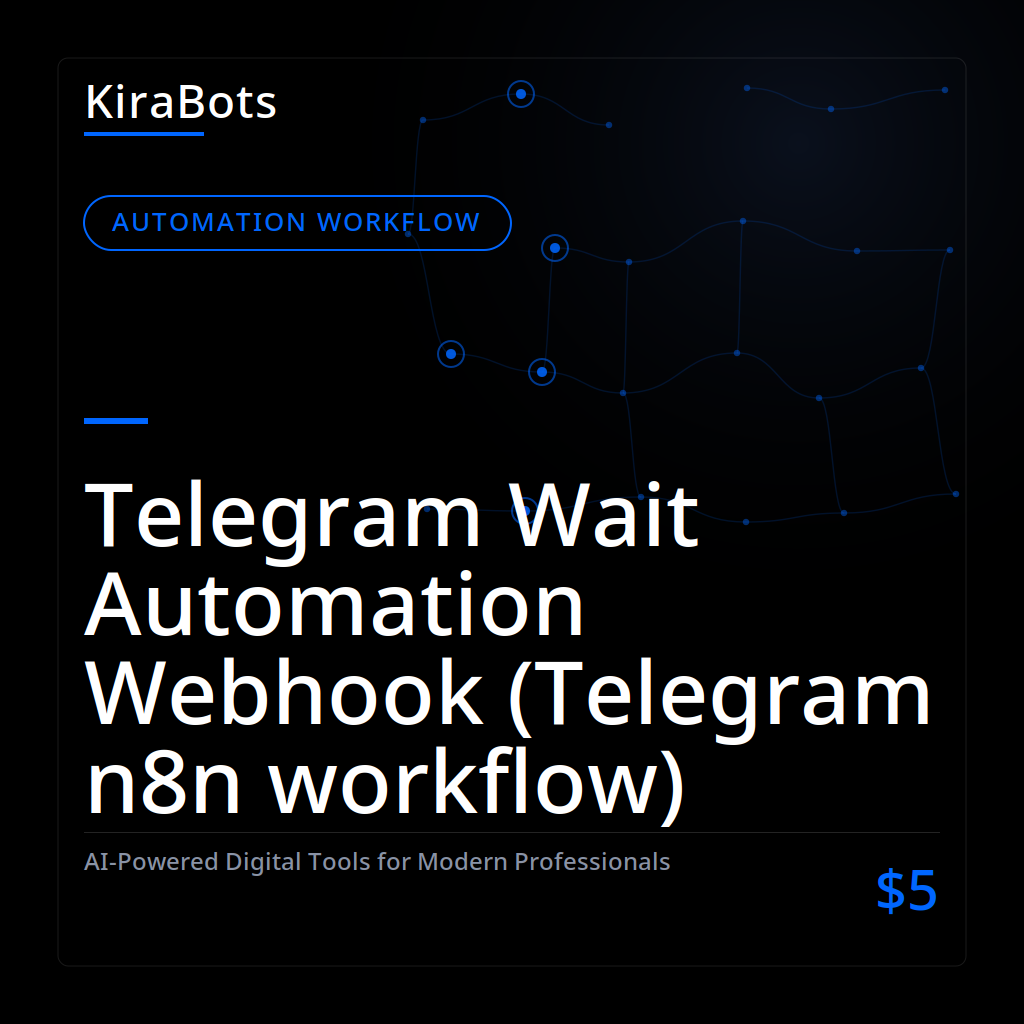 Telegram Wait Automation Webhook (Telegram n8n workflow)