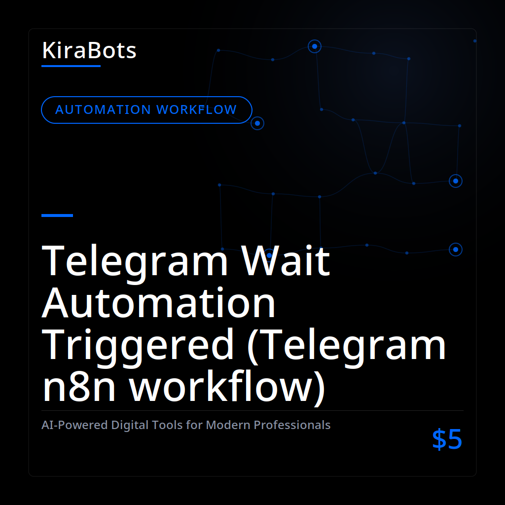 Telegram Wait Automation Triggered (Telegram n8n workflow)