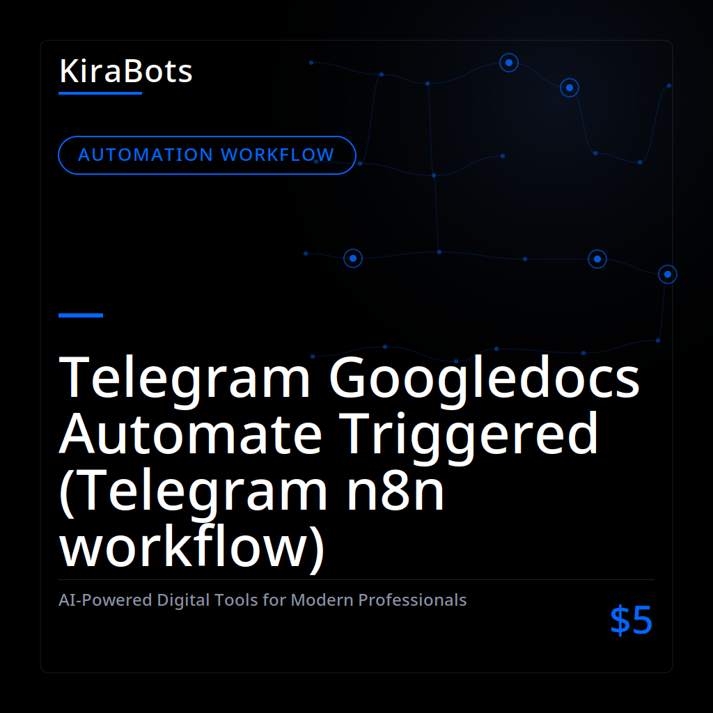 Telegram Googledocs Automate Triggered (Telegram n8n workflow)