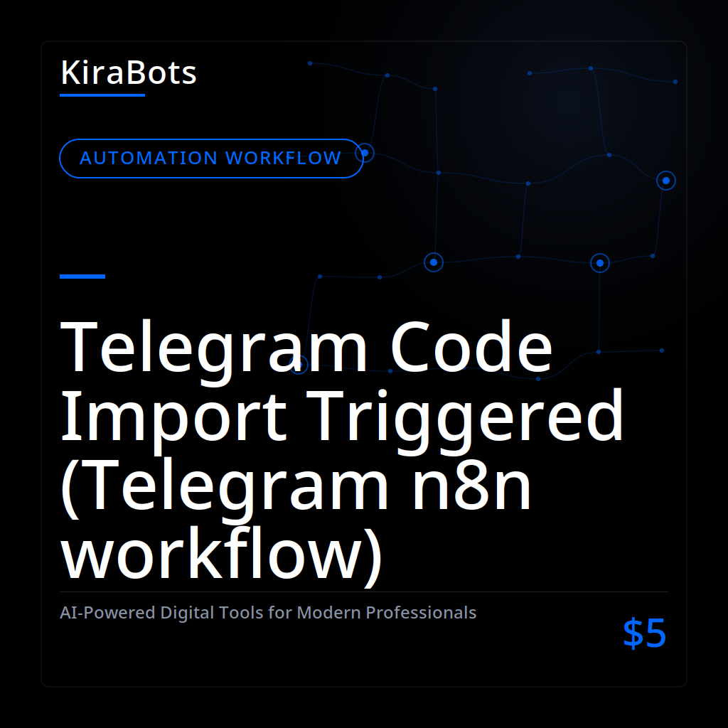 Telegram Code Import Triggered (Telegram n8n workflow)