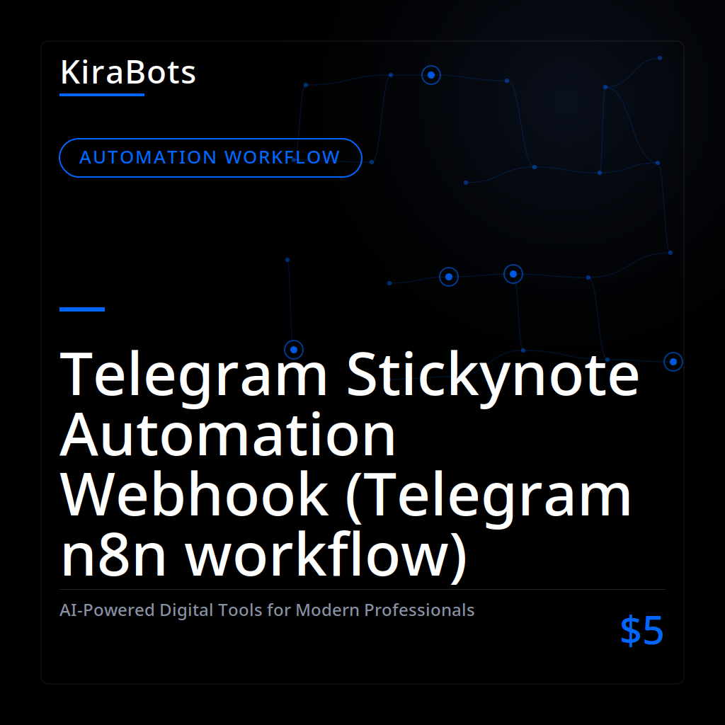 Telegram Stickynote Automation Webhook (Telegram n8n workflow)