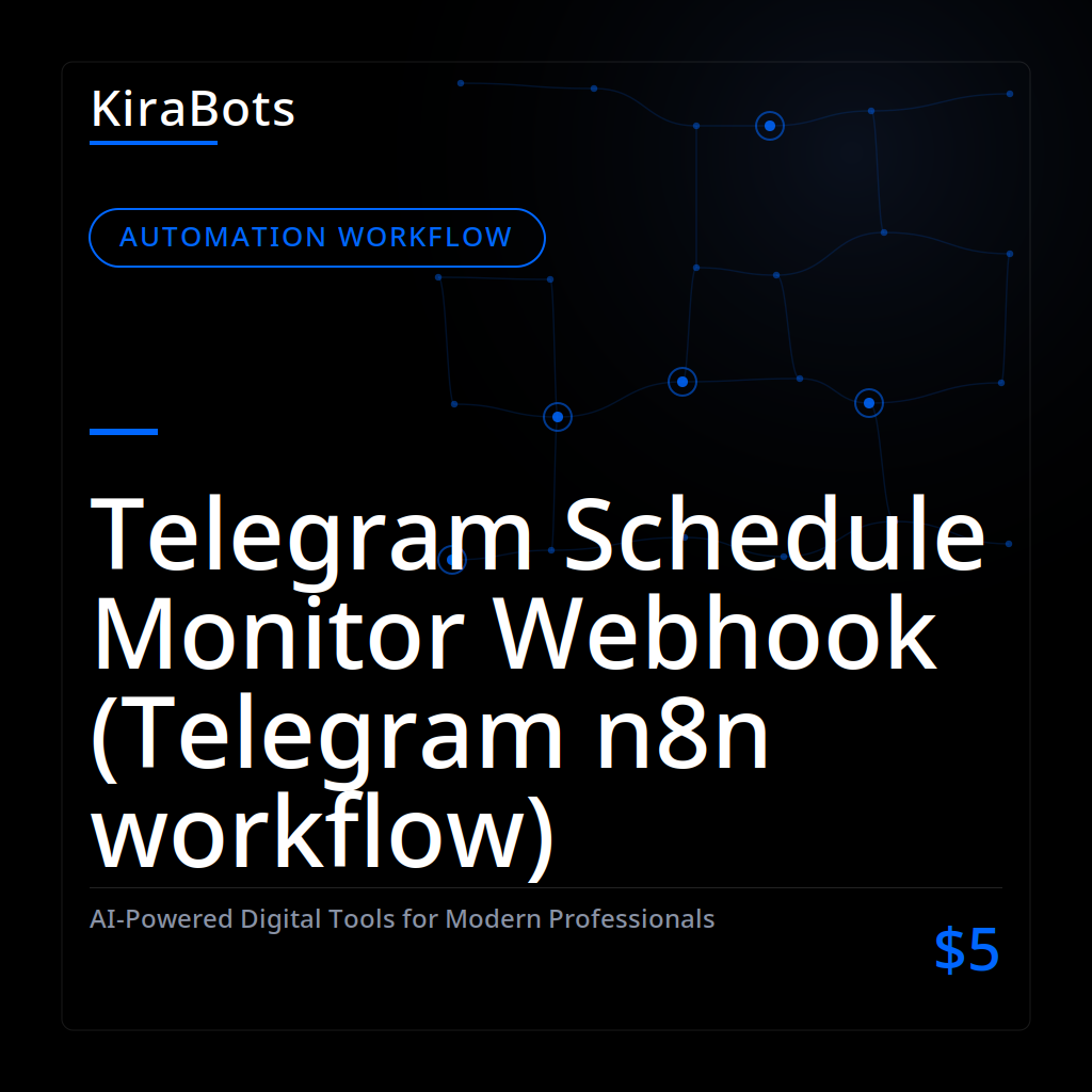 Telegram Schedule Monitor Webhook (Telegram n8n workflow)