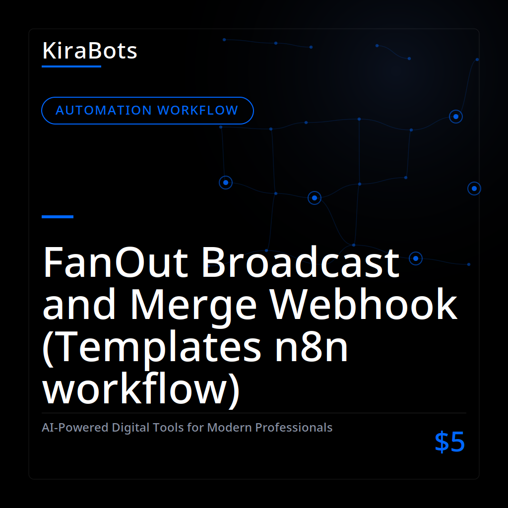 FanOut Broadcast and Merge Webhook (Templates n8n workflow)