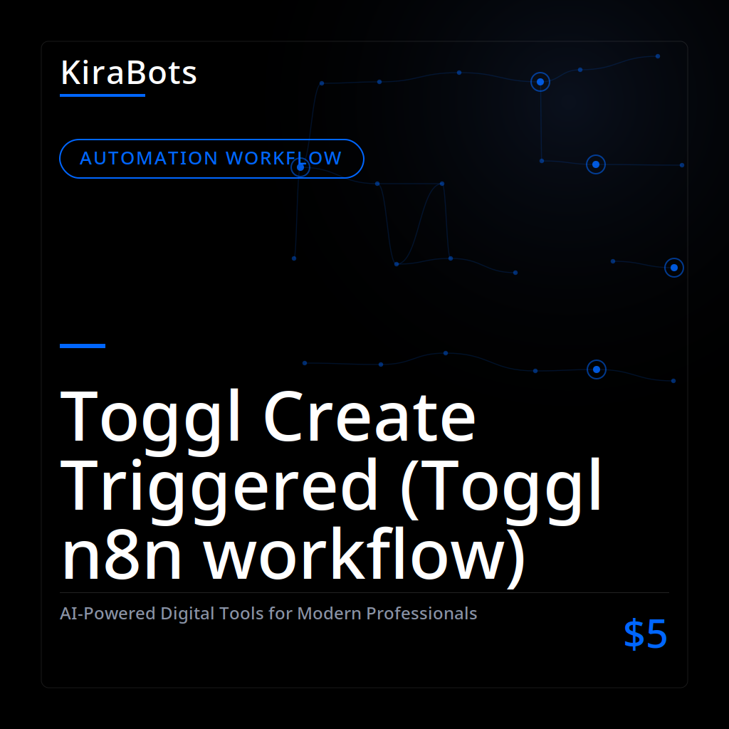 Toggl Create Triggered (Toggl n8n workflow)