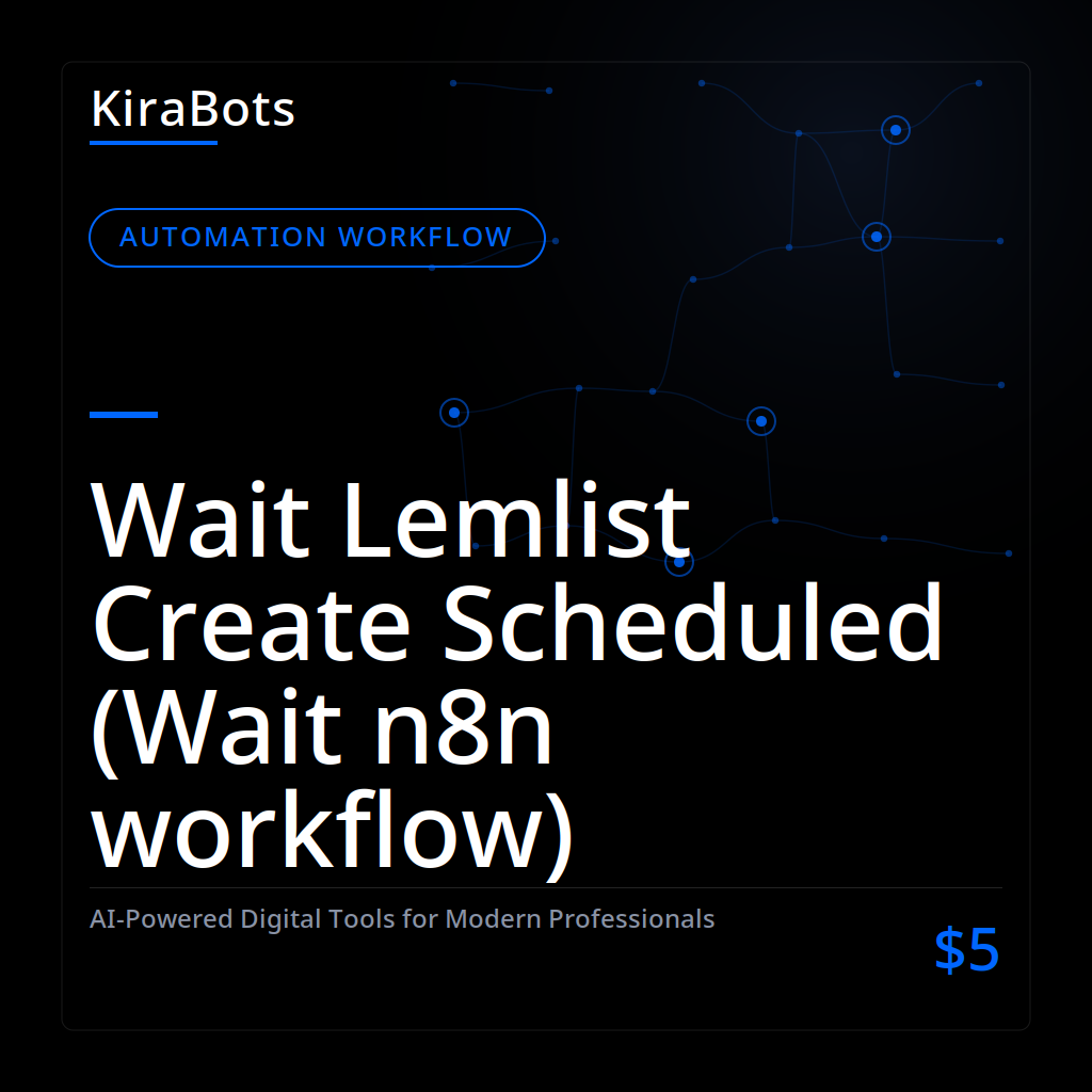 Wait Lemlist Create Scheduled (Wait n8n workflow)