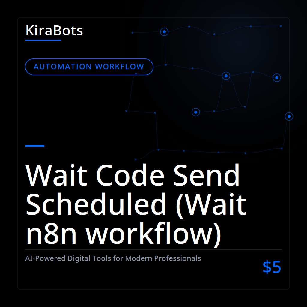 Wait Code Send Scheduled (Wait n8n workflow)