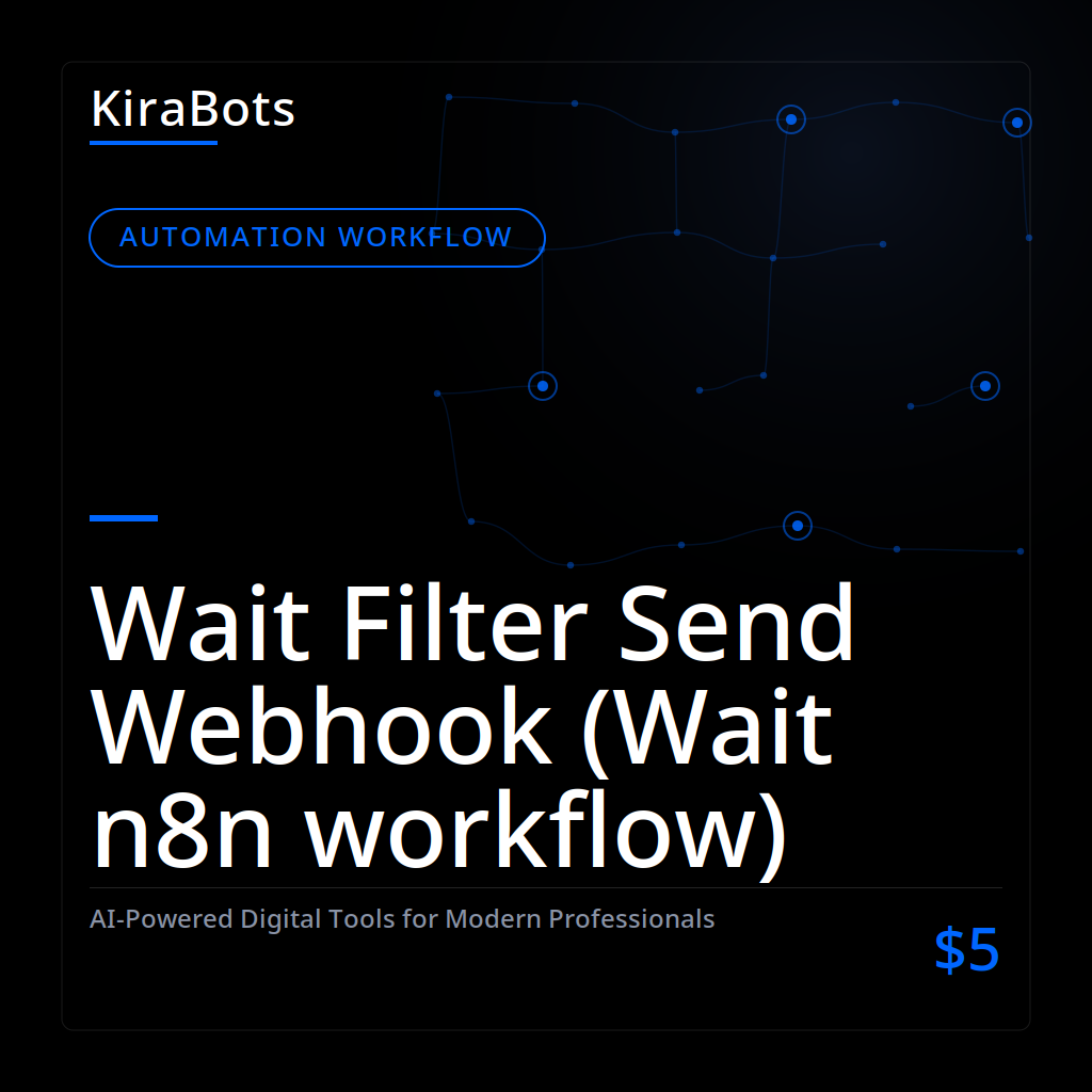 Wait Filter Send Webhook (Wait n8n workflow)