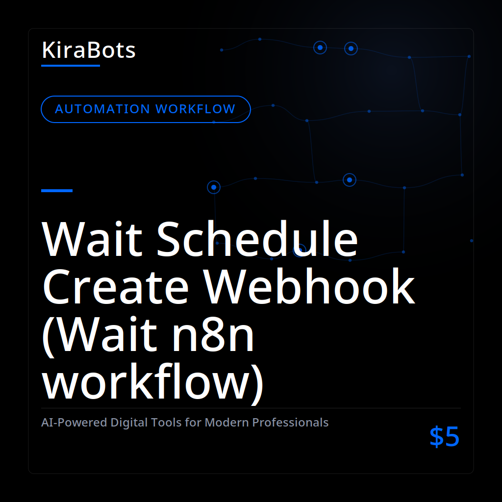 Wait Schedule Create Webhook (Wait n8n workflow)