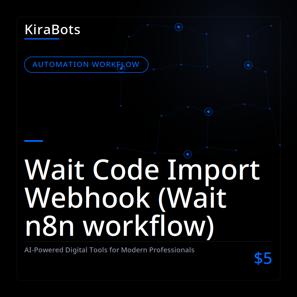 Wait Code Import Webhook (Wait n8n workflow)
