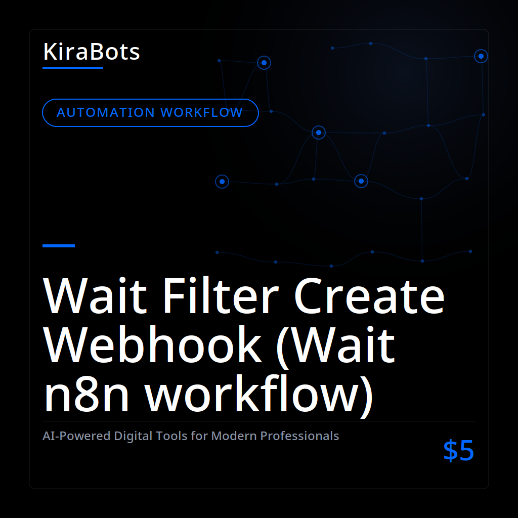 Wait Filter Create Webhook (Wait n8n workflow)