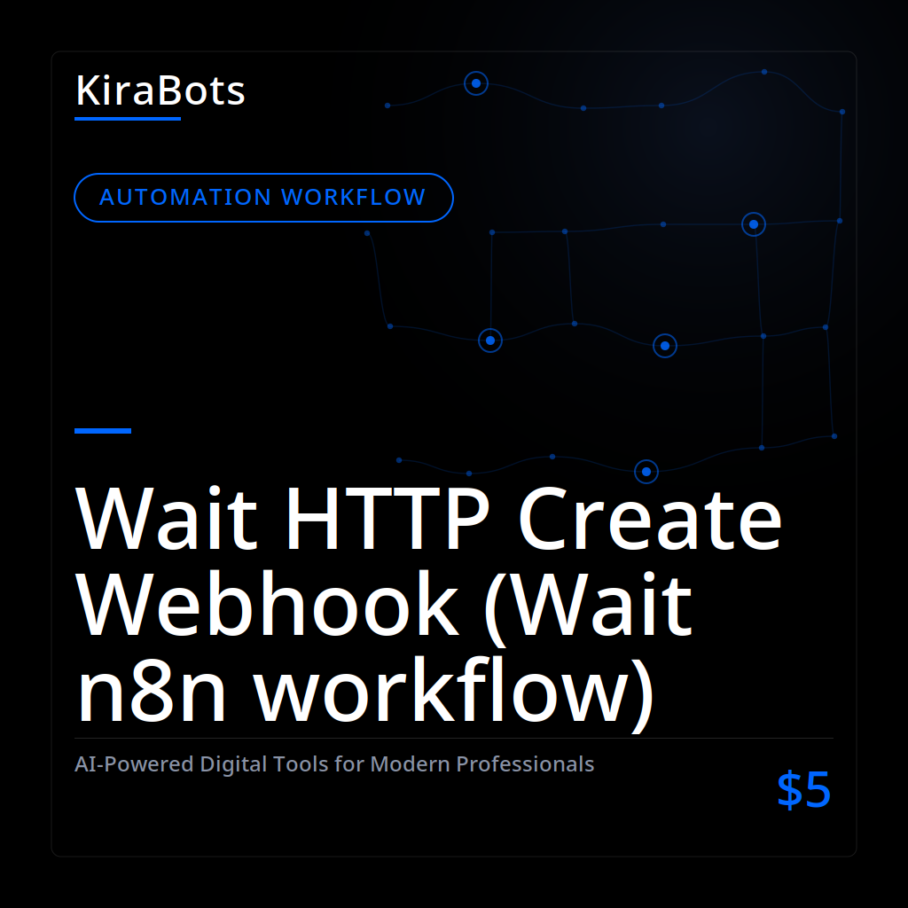 Wait HTTP Create Webhook (Wait n8n workflow)