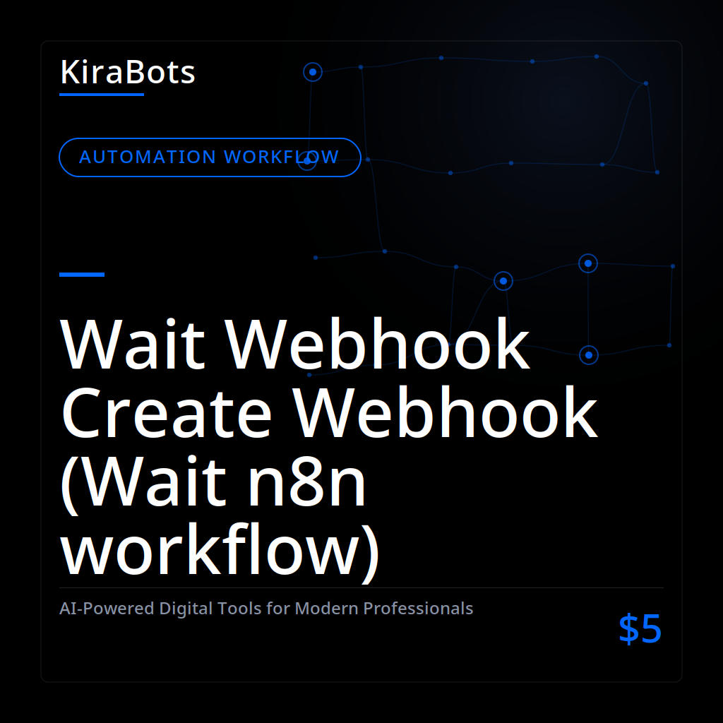 Wait Webhook Create Webhook (Wait n8n workflow)